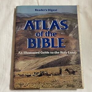 Reader’s Digest Atlas of the Bible An Illustrated Guide to the Holy Land Book
